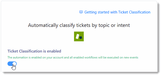 019 Enable Ticket Classification.gif