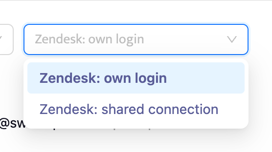 Zendesk connection options: own login or shared connection